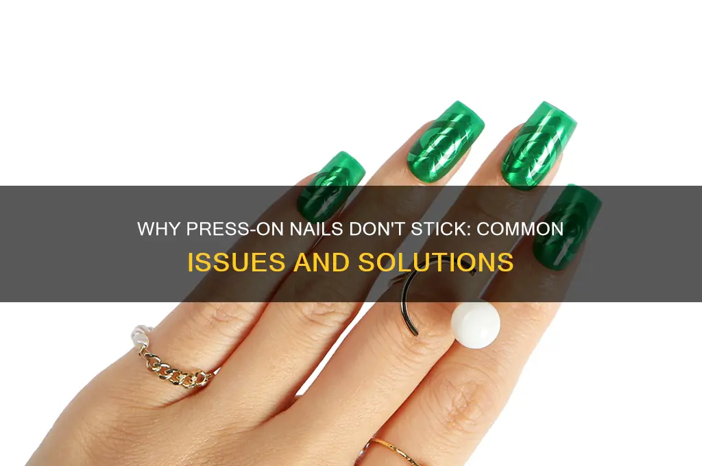 why don press on nails fully stick