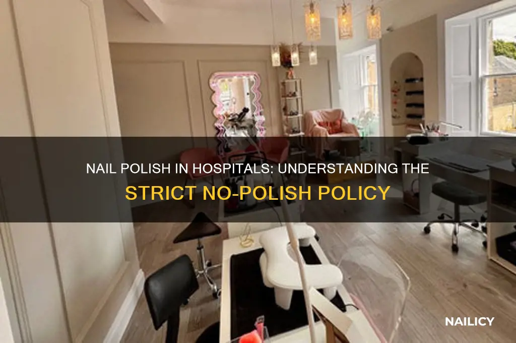 why dont they allow nail polish in hospital
