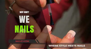 Why Don't We Nails? Exploring the Reasons Behind the Trend