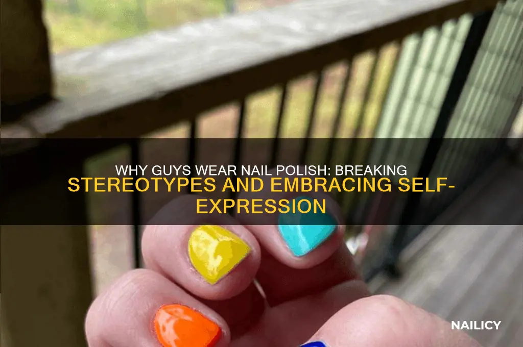 why guys wear nail polish