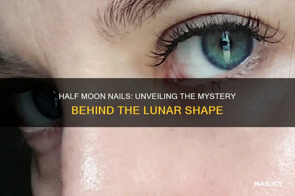 why half moon on nails