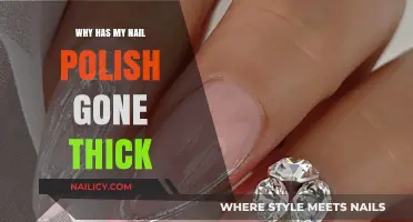 Why Has My Nail Polish Gone Thick? Causes and Solutions