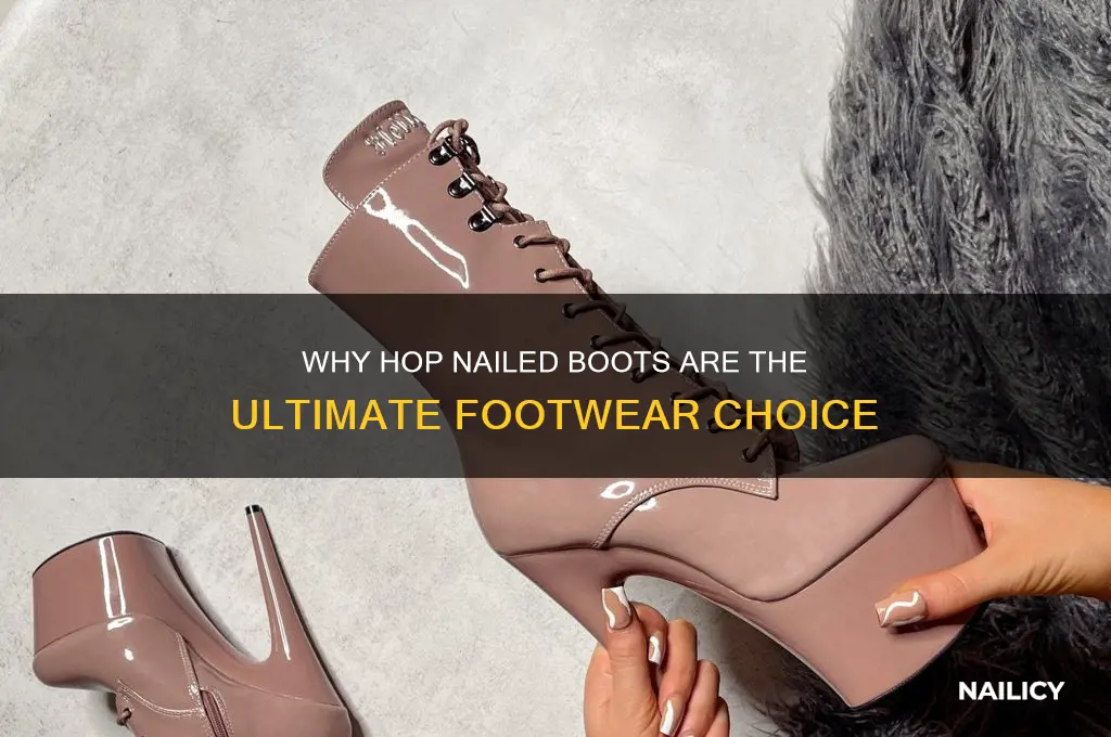 why hop nailed boots