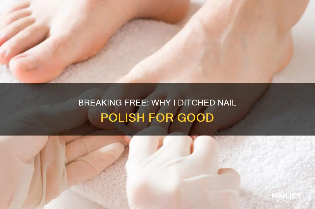 why i stopped wearing nail polish