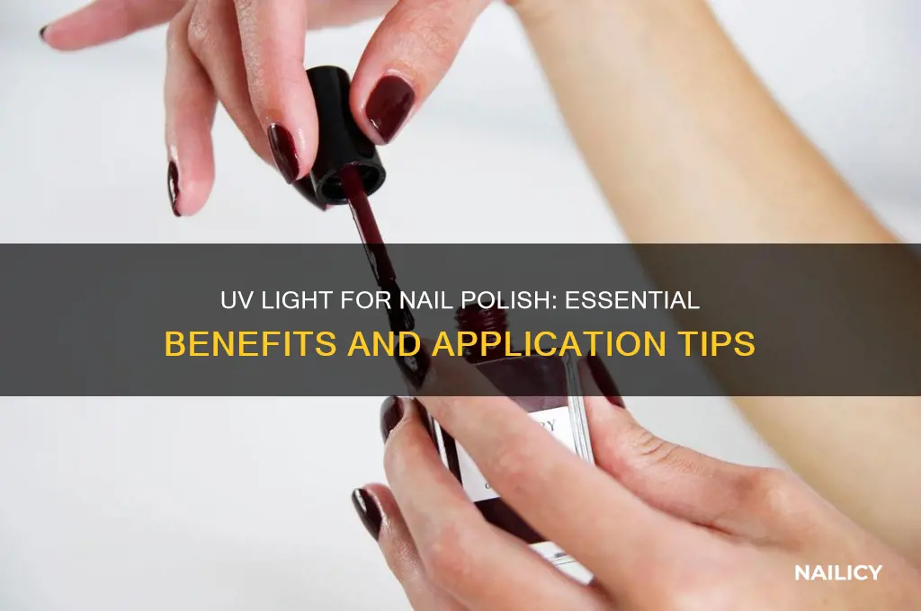 why is a uv light needed for nail polish