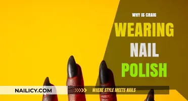 Why Craig Wears Nail Polish: Breaking Stereotypes and Embracing Self-Expression