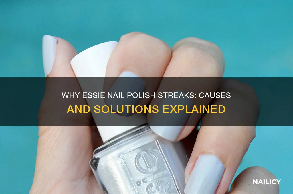 why is essie nail polish so streaky