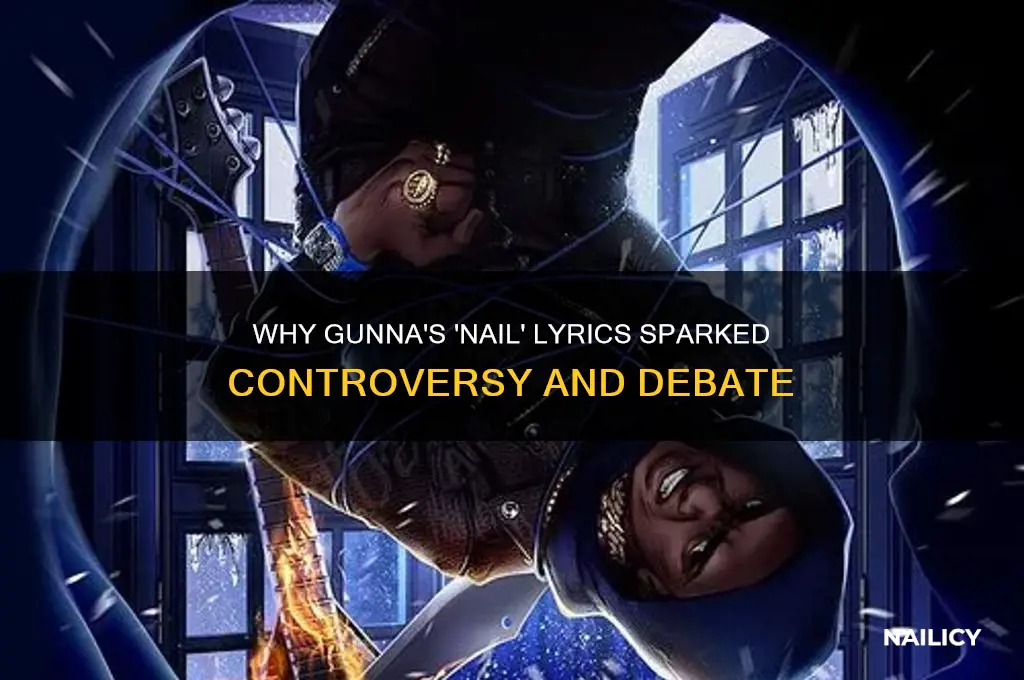 why is gunna in nail