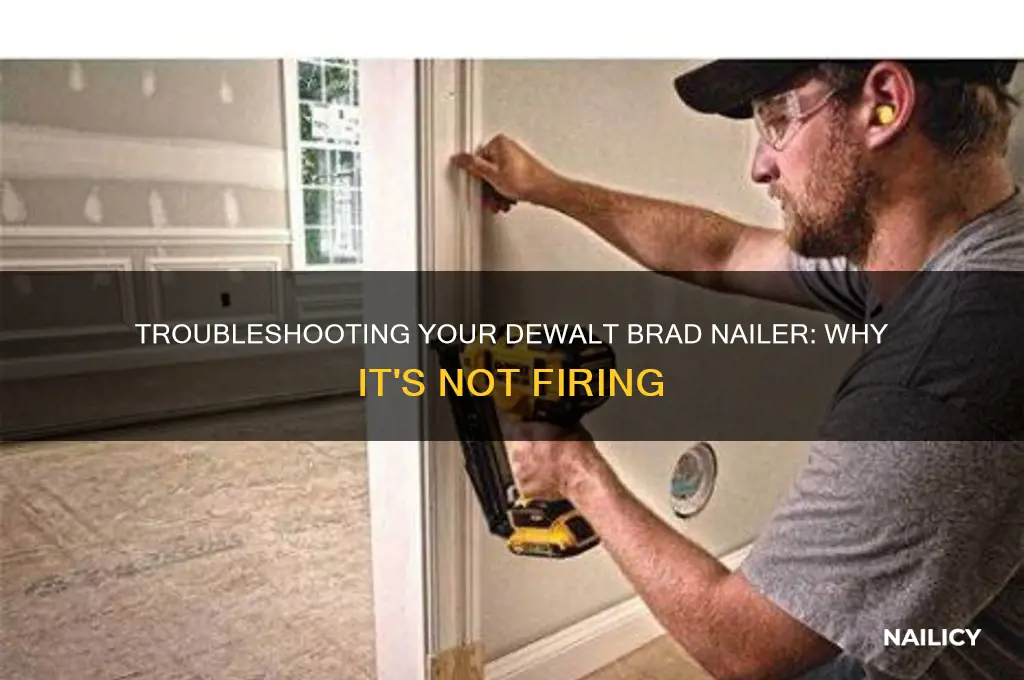 why is my dewalt brad nailer not firing
