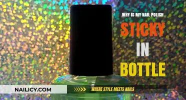 Why Is My Nail Polish Sticky in the Bottle? Causes and Fixes