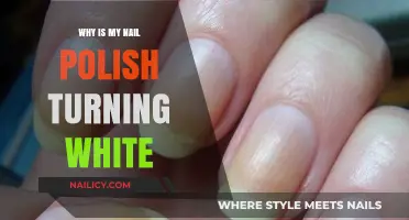 Why Is My Nail Polish Turning White? Causes and Fixes