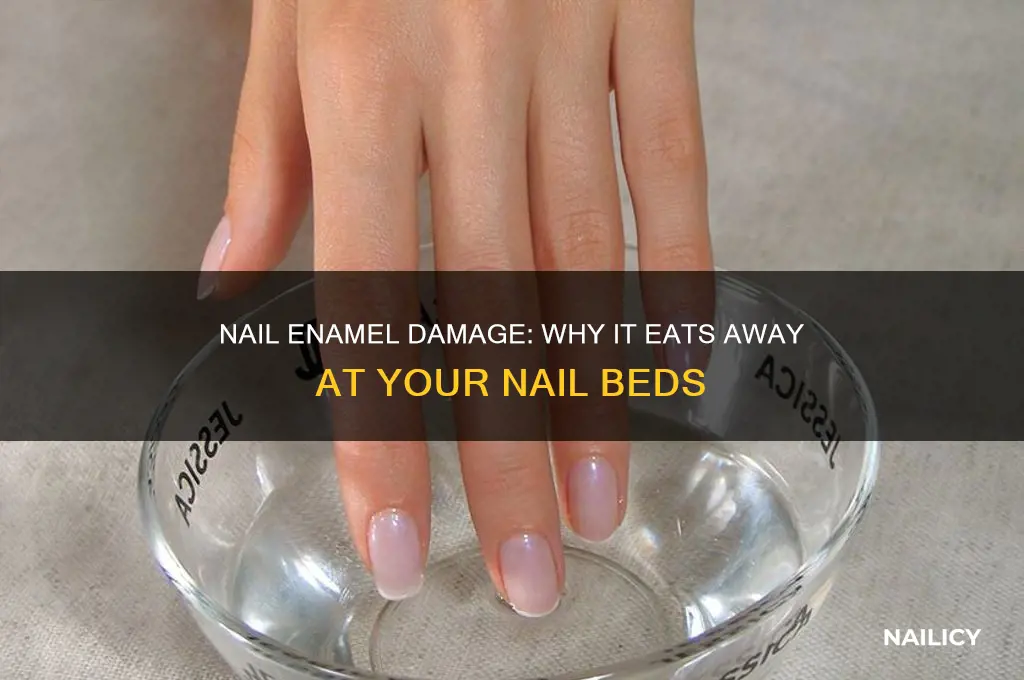why is nail enamel eating my nailbed