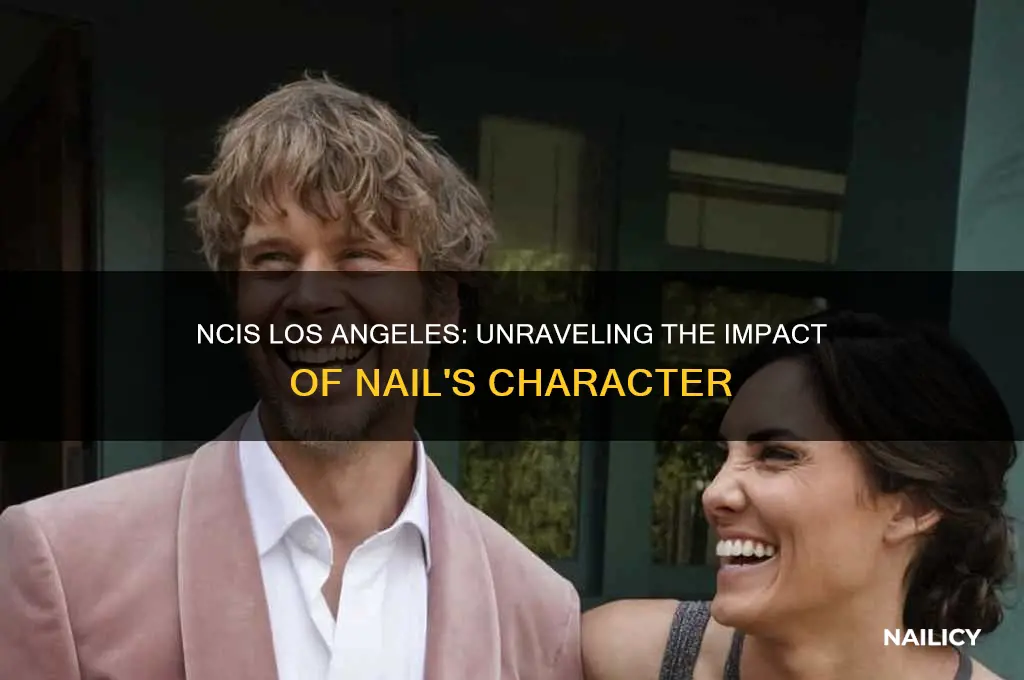 why is nail on ncis los angeles batter