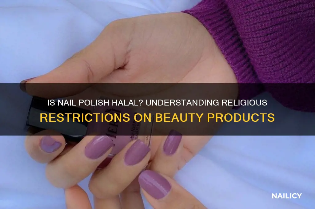 why is nail polish not halal
