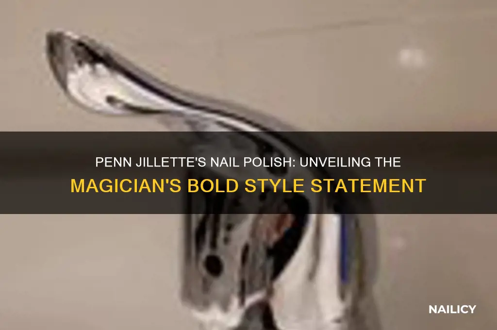 why is penn jillette nail polish
