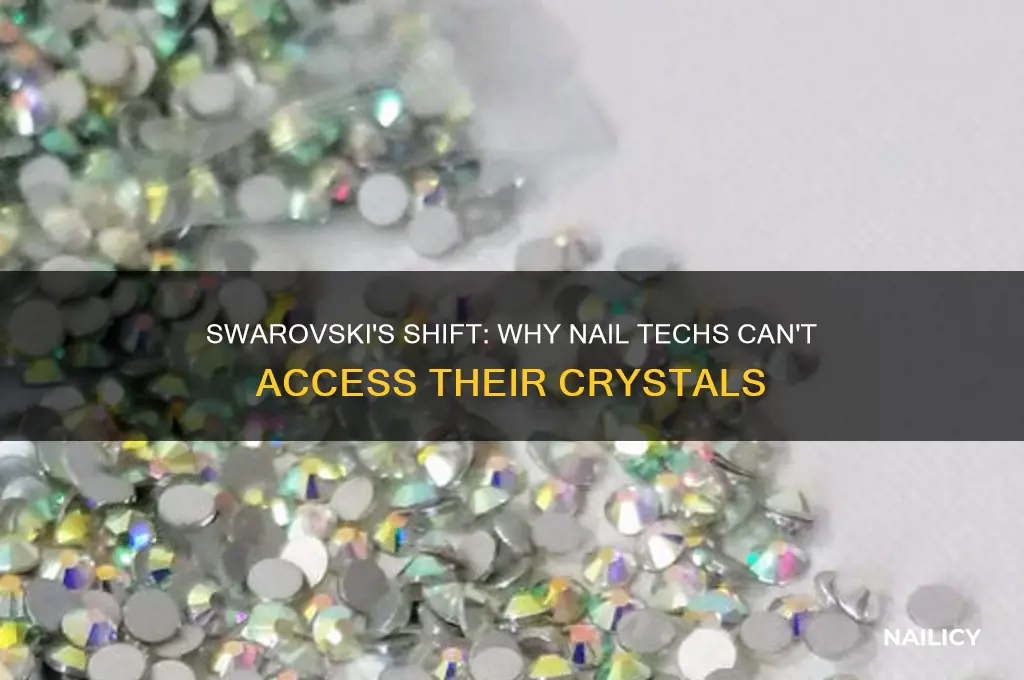 why is swarovski not selling to nail techs