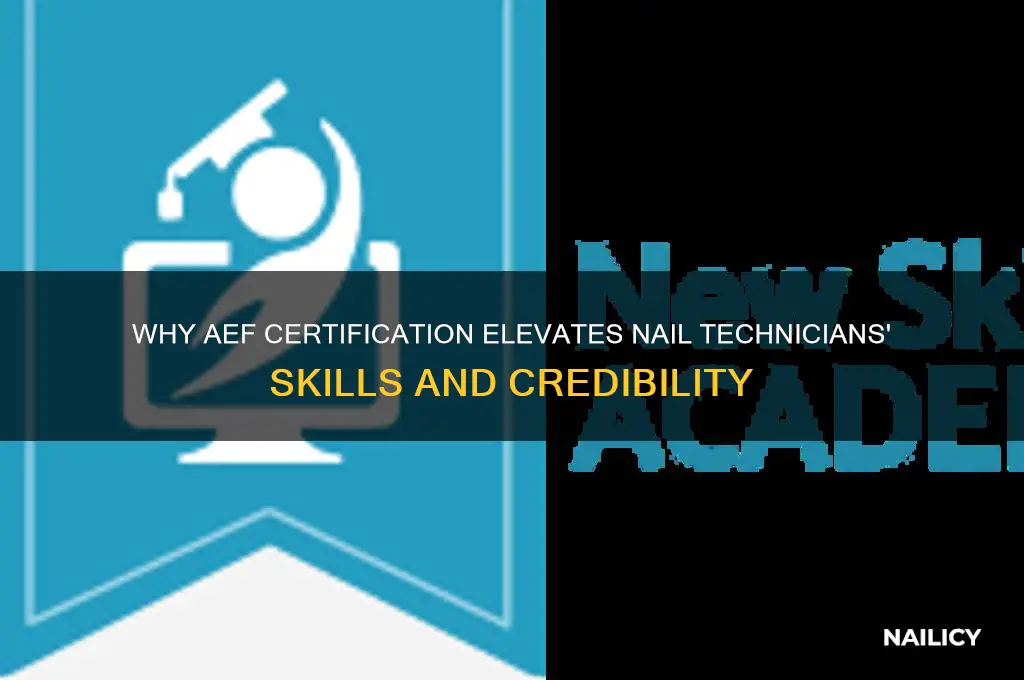why is the aefm important to nail technicians