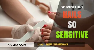 Why the Skin Under Your Nails Feels So Sensitive