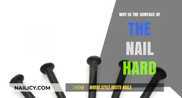 Why Are Nails So Hard? Uncovering the Science Behind Nail Strength