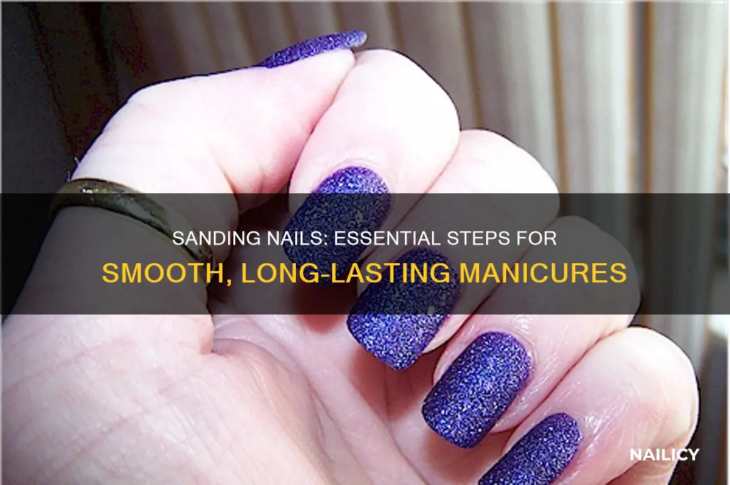why must you sand nails