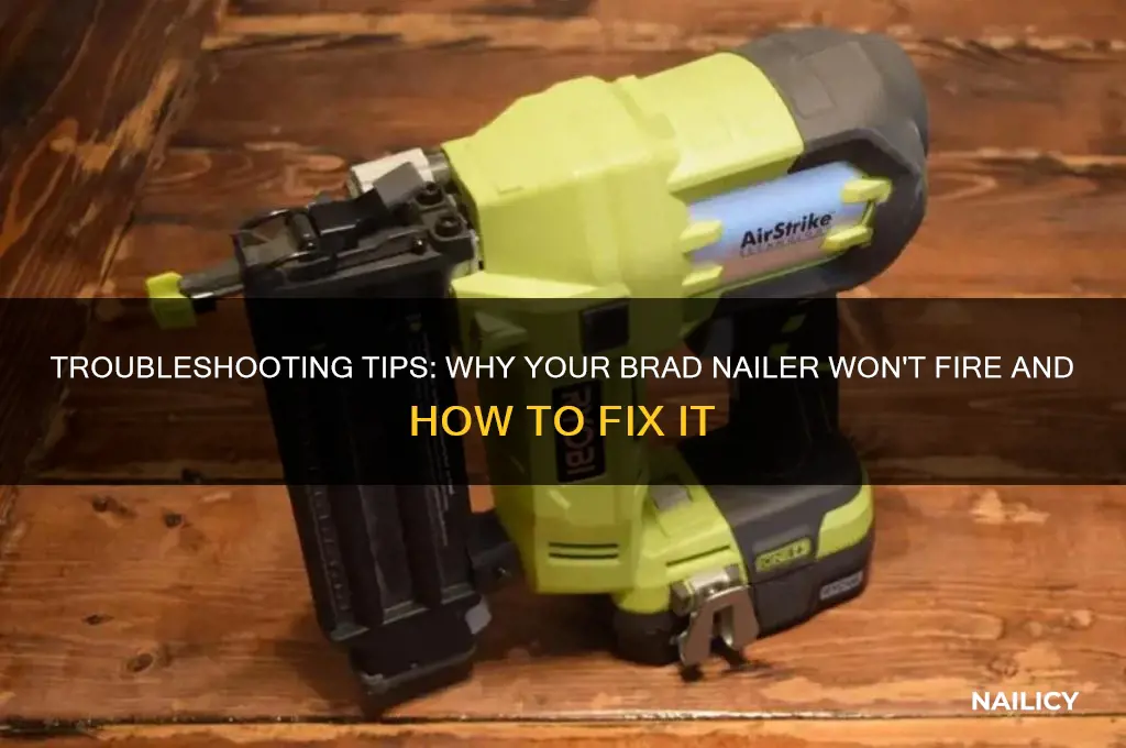 why my brad nailer won