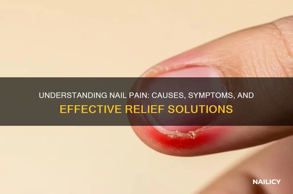 why my nail pain