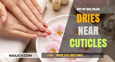 Why Nail Polish Dries Near Cuticles: Causes and Solutions