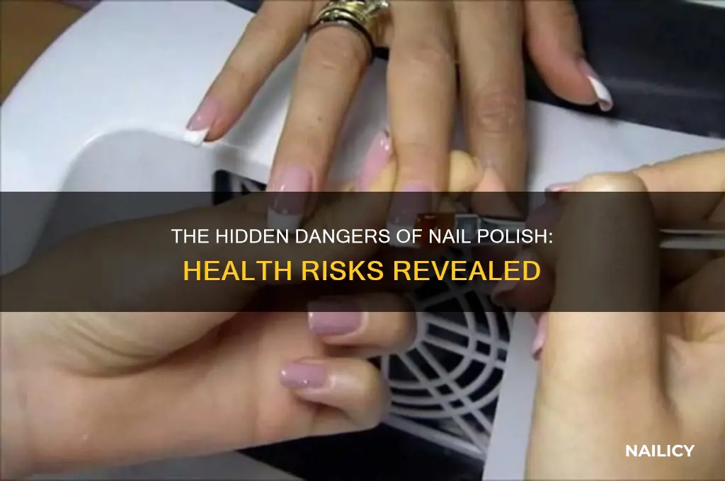 why nail polish is bad fo ryou