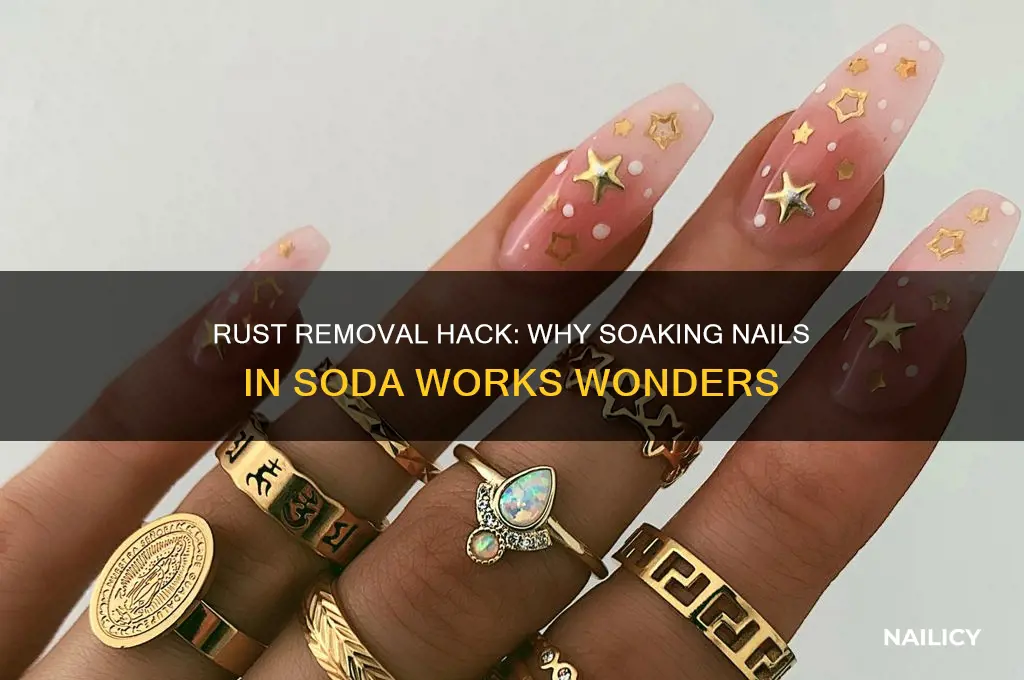 why nail rust in soda
