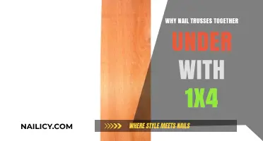 Nail Trusses Together with 1x4: Strengthening Your Roof Structure