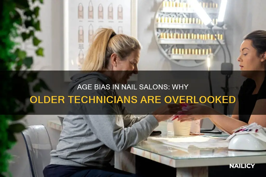 why nails salon not hired 45 years and up