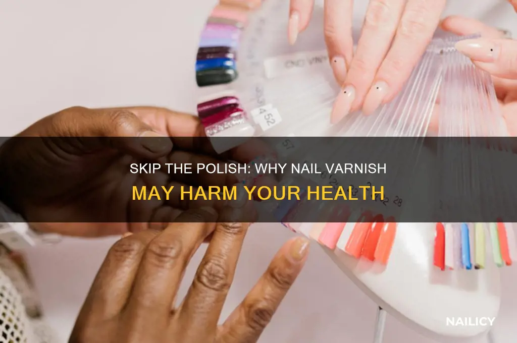 why should you not wear nail varnish