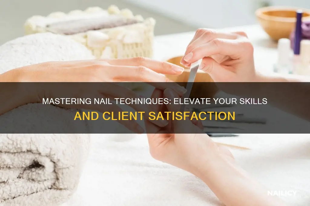 why study nail techniques