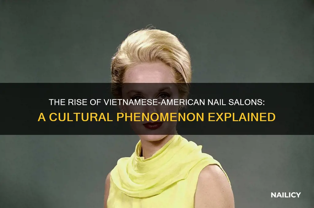 why the most nail sallon are vietnamese american