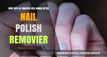 Why Do Fingertips Go Numb After Using Nail Polish Remover?