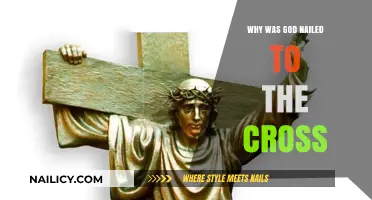 Why Was God Nailed to the Cross? Exploring the Ultimate Sacrifice