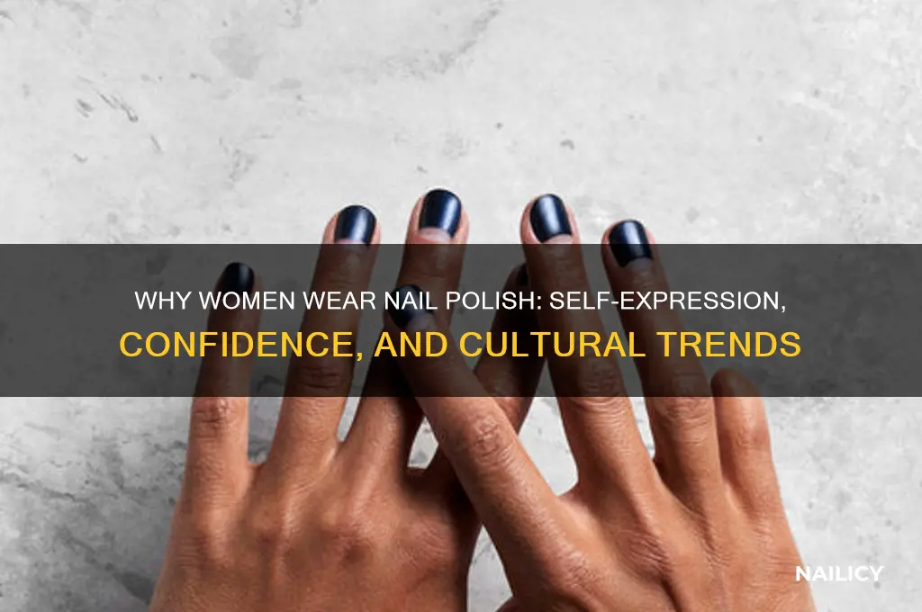 why women wear nail polish