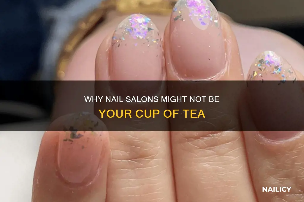 why you no like nail salon