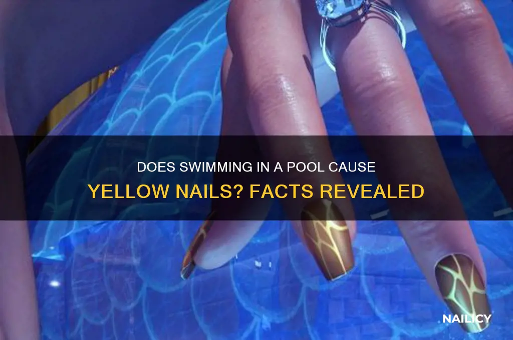 will a pool make your nails yellow