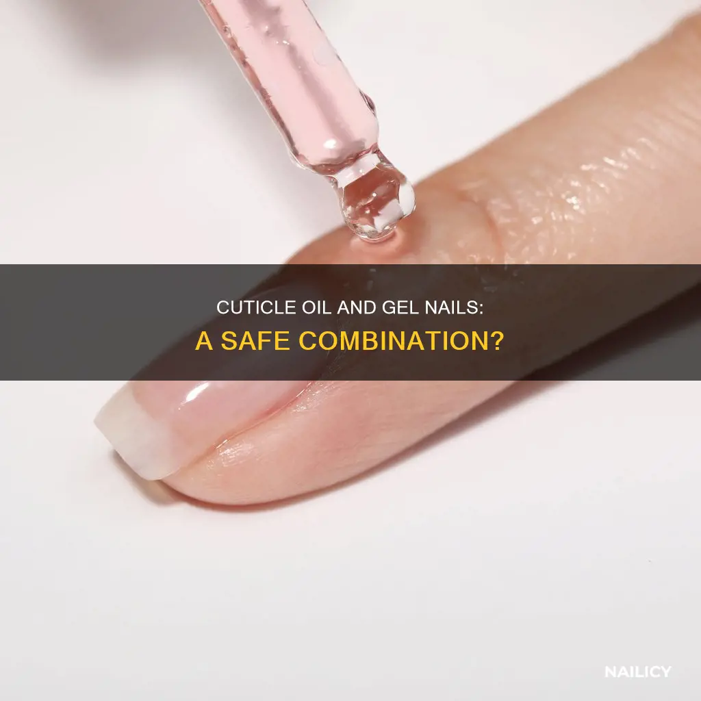 will cuticle oil ruin gel nails