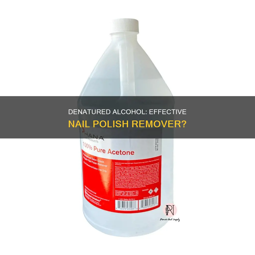 will denatured alcohol remove nail polish