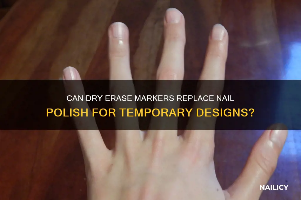 will dy erase markers work on nail polish