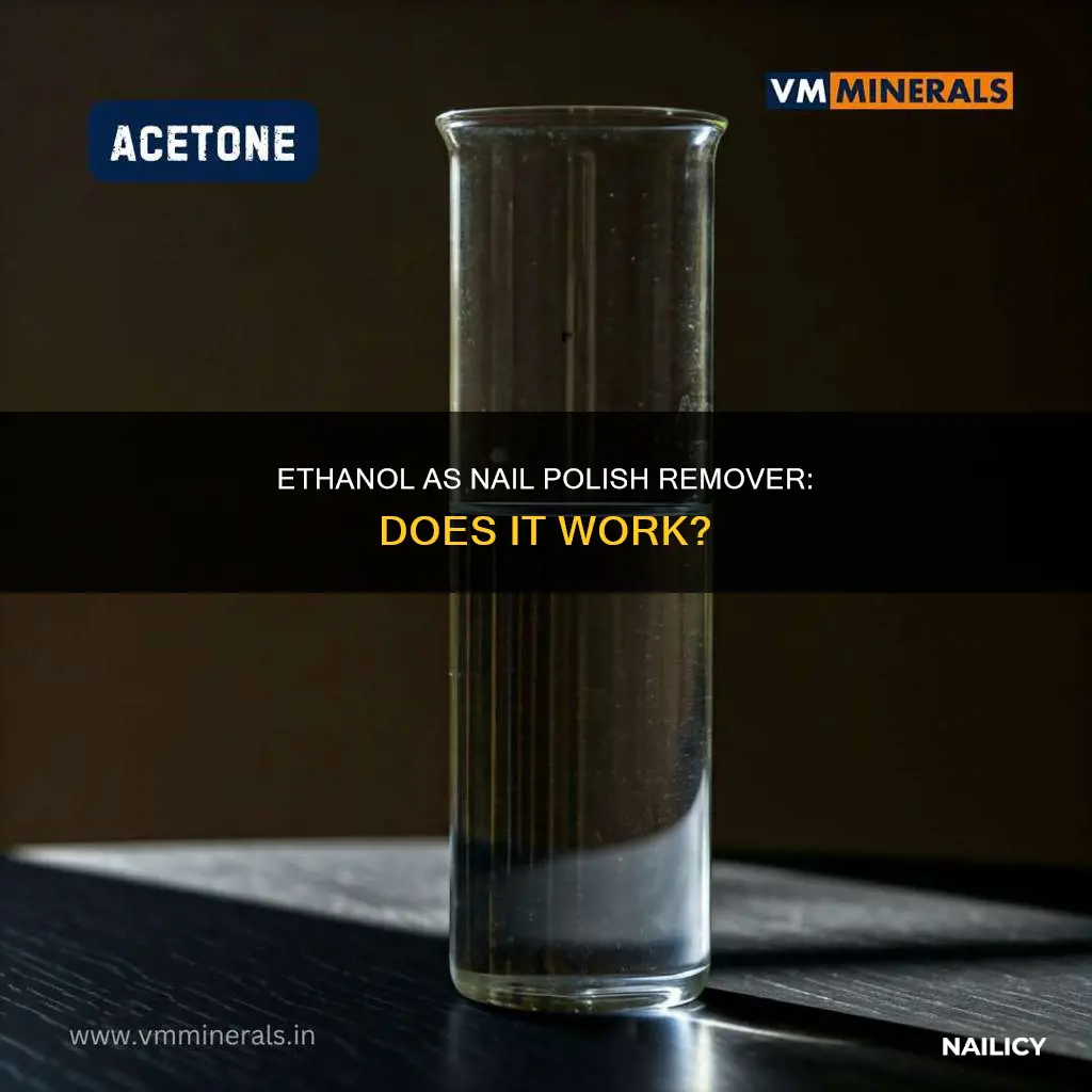 will ethanol work as nail polish remover