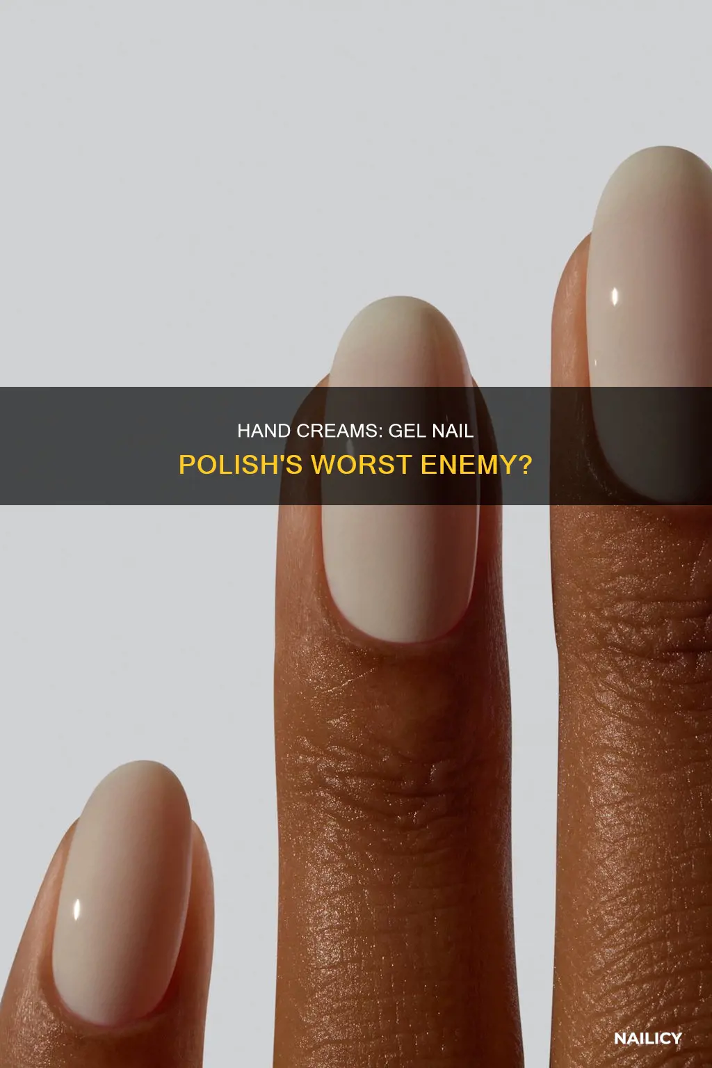 will hand cream ruin gel nail polish