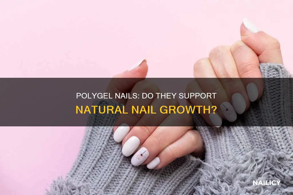 will my nails grow under polygel