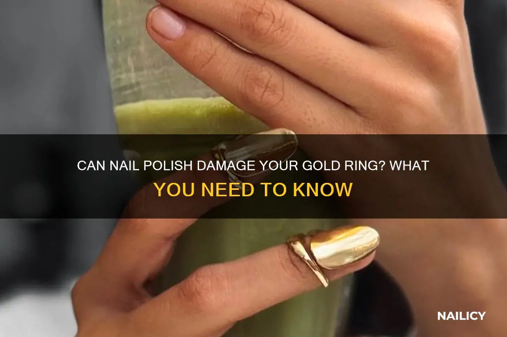 will nail polish hurt gold ring