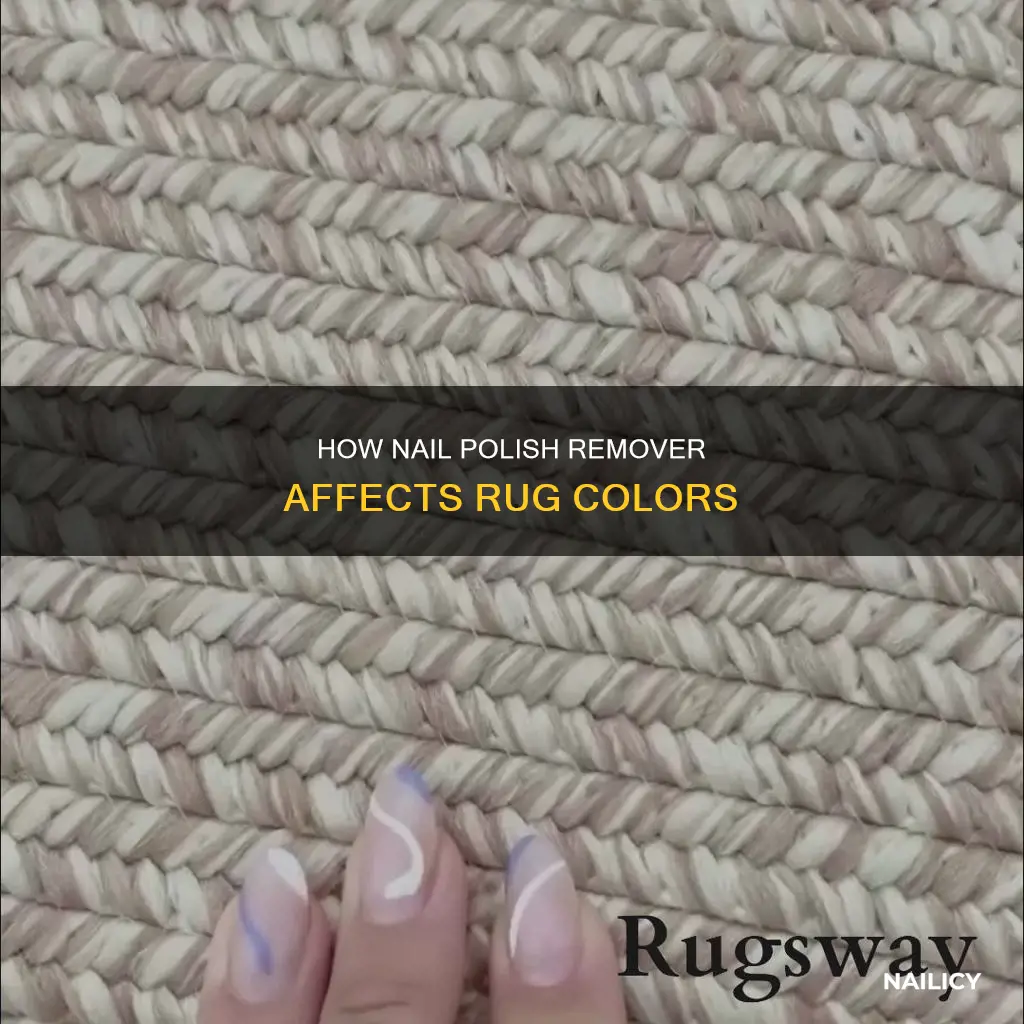 will nail polish remover affect the color of my rug