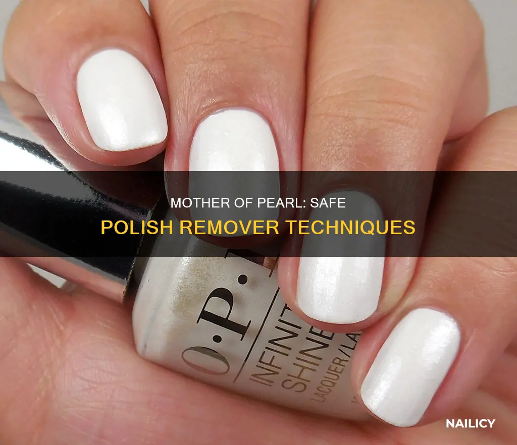 will nail polish remover damage mother of pearl