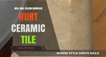 Does Nail Polish Remover Damage Ceramic Tiles?