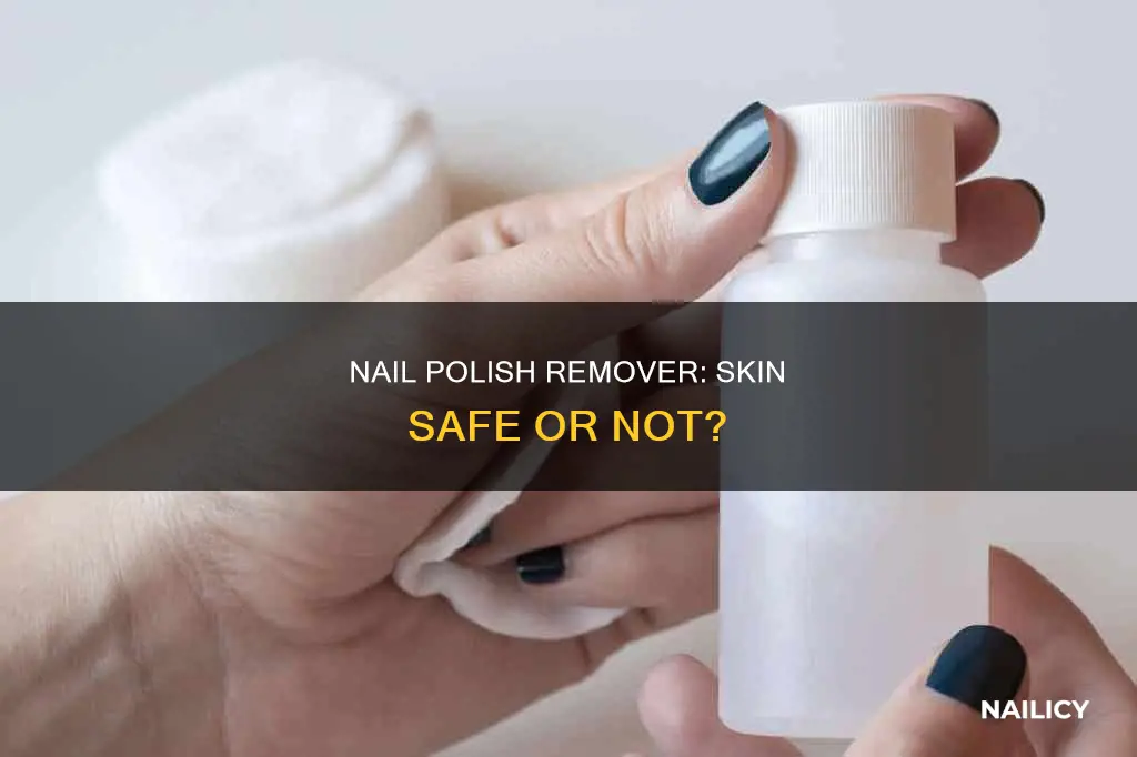 will nail polish remover hurt skin